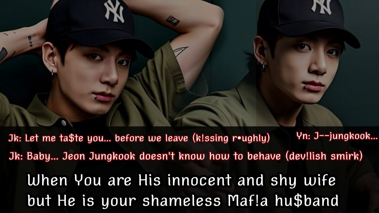 When you are his innocent and shy wife but he is your $hameless Maf!a hu$band || Jeon Jungkook ff