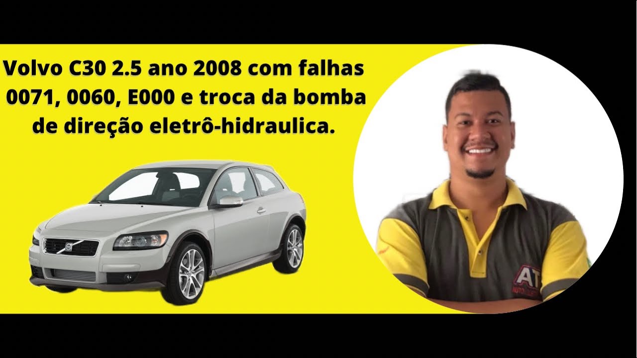 Volvo C30 com direção dura ao esterçar e falhas 0071, 0060 e E000 registradas no scanner