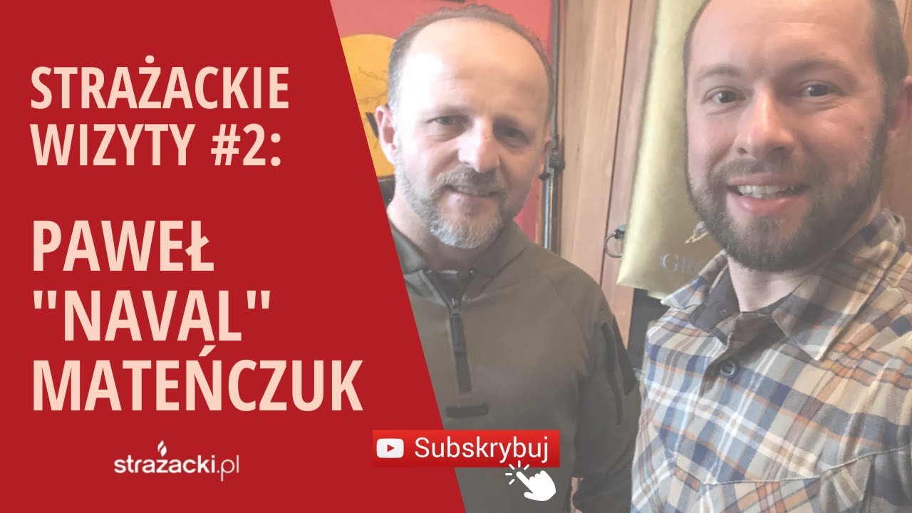Strażackie wizyty #2: Rozmowa z byłym żołnierzem GROM-u Pawłem 