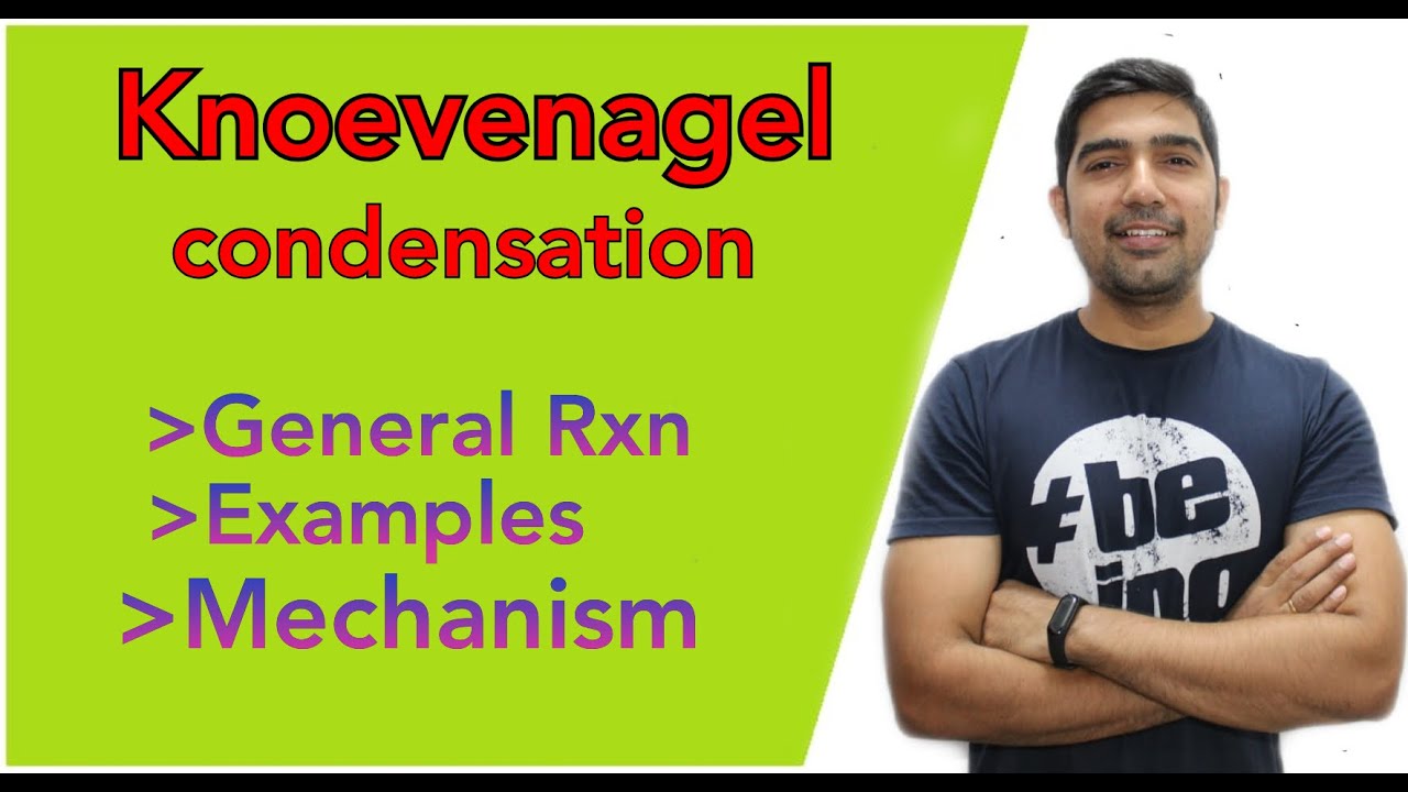 Knoevenagel Condensation | Mechanism | Modification of Aldol Condensation | By TUC | By Nikhil