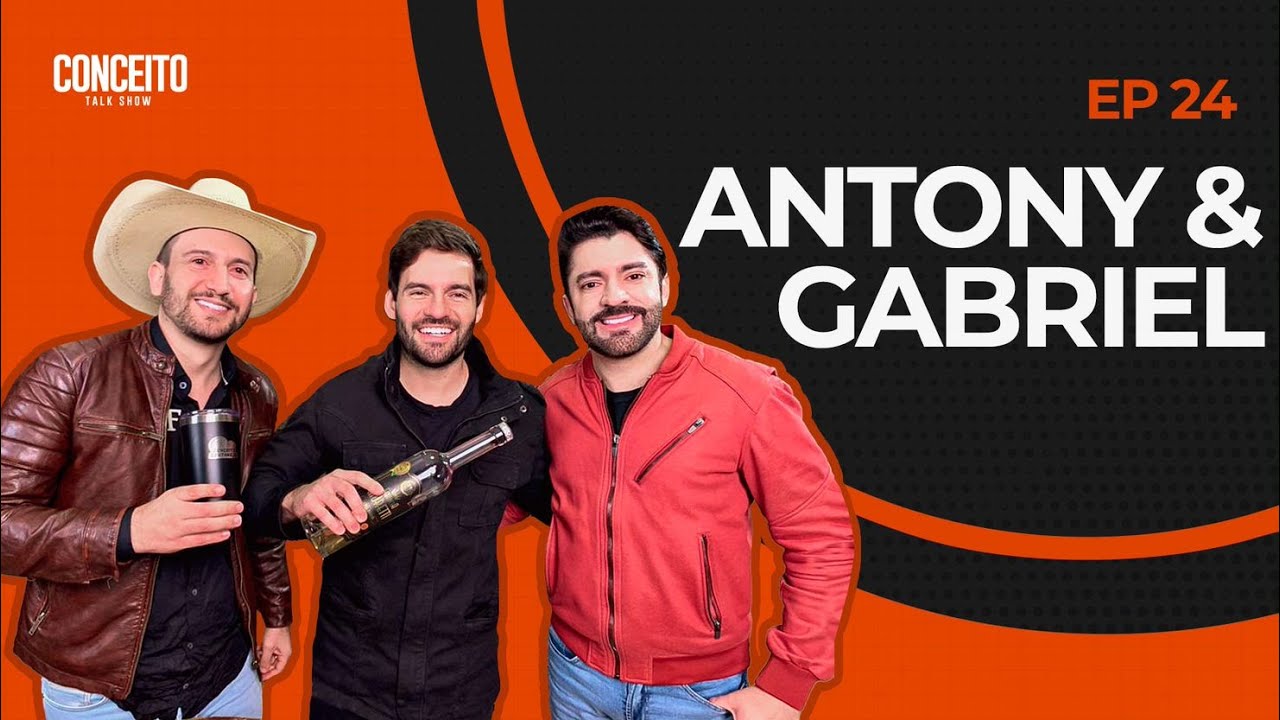 ANTONY E GABRIEL no Conceito Talk Show #024