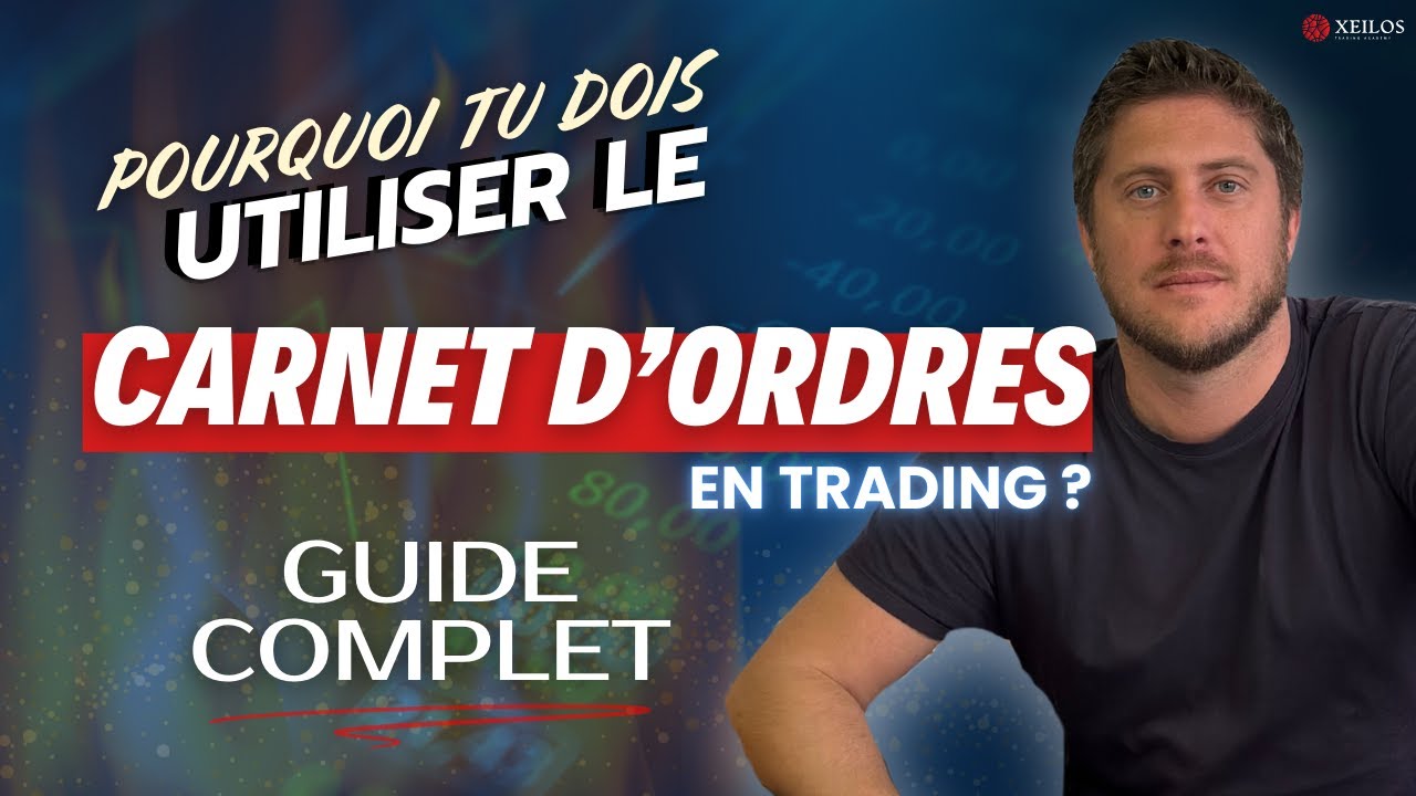 Guide complet : Comment fonctionne le Carnet d’Ordres ? 🔍