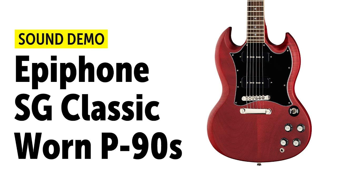 Epiphone SG Classic Worn P-90s - Sound Demo (no talking)