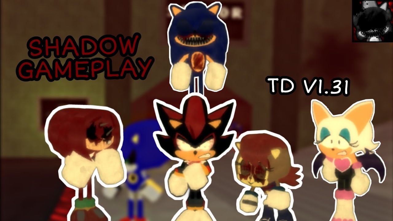 Random Shadow Gameplay || Sonic EXE The Disaster (v1.31)