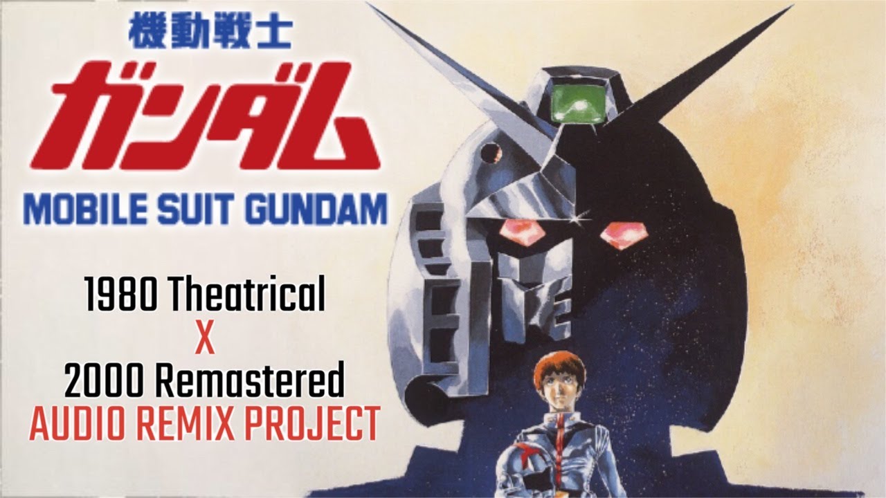 Mobile Suit Gundam I (Audio REMIX) READ DESCRIPTION!!!