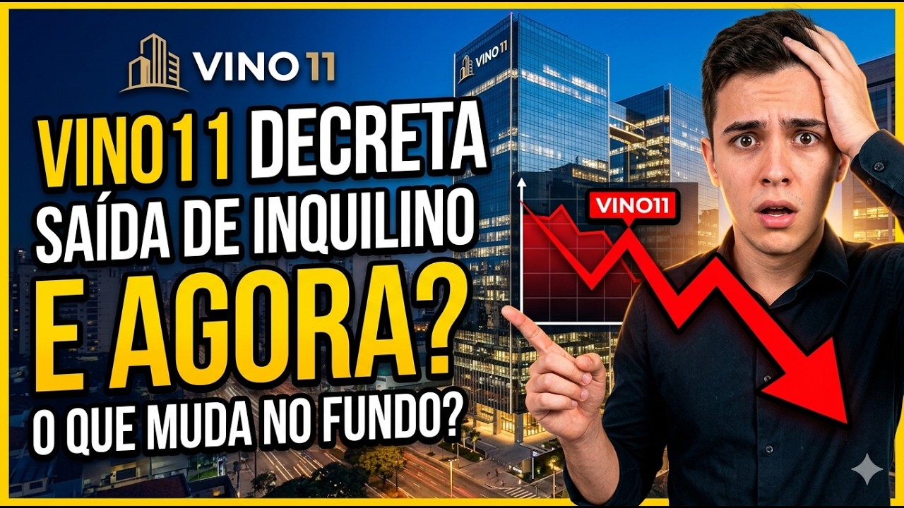 FII VINO11 decreta sa&iacute;da de inquilino e impacto nos rendimentos por cota Entenda!