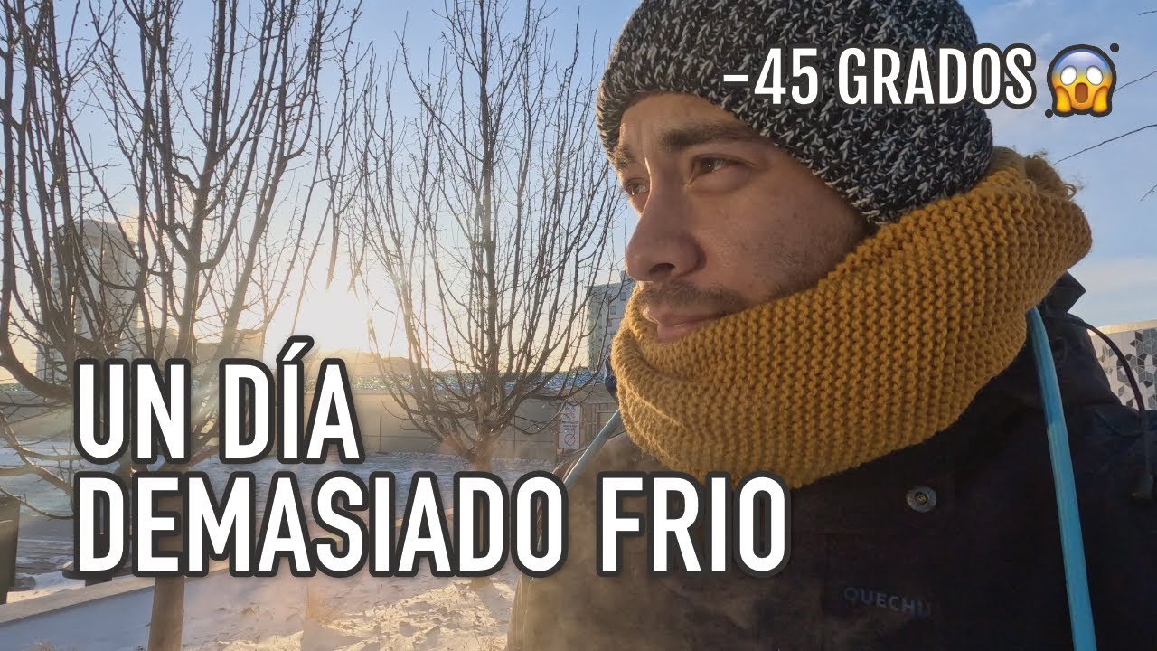 Así se siente un día a -45 grados en Canadá 🇨🇦
