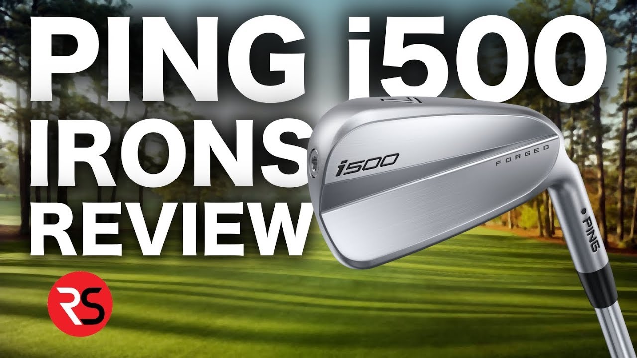 NEW PING i500 IRONS REVIEW - RICK SHIELS