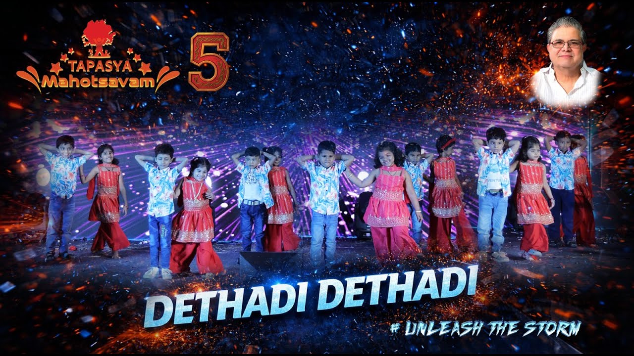 Dethadi Dethadi dance performance by Dr. Basheer's TAPASYA SCHOOL Students @TAPASYA MAHOTSAVAM 5