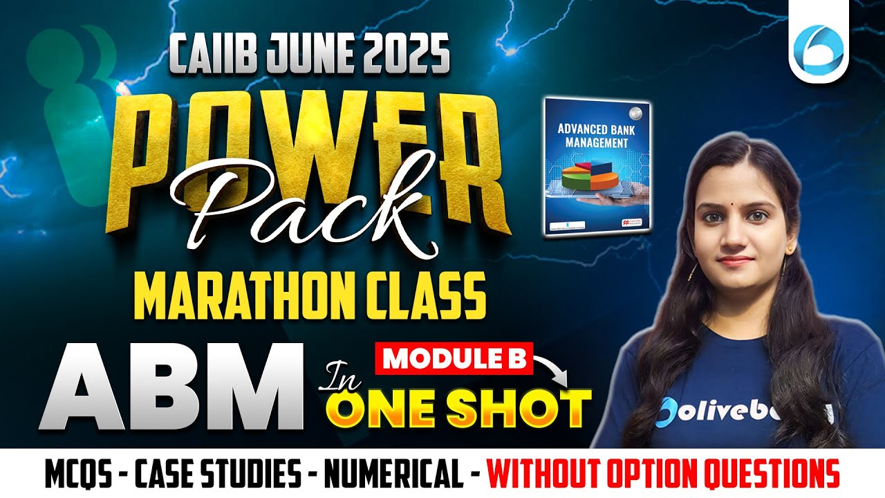 CAIIB Power Pack Revision June 2025 | CAIIB ABM Marathon | ABM Module B ONE SHOT | ABM Oliveboard