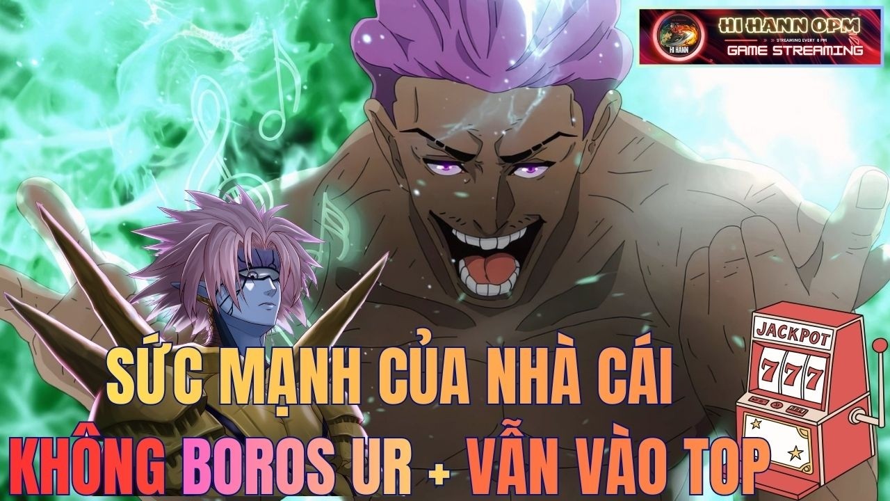 0 Boros UR+ Không Nyan PVP Chiến Khu Vẫn Thắng Với Lối Chơi Thắp Nhan Nhà Cái Cực Mạnh - Game OPM