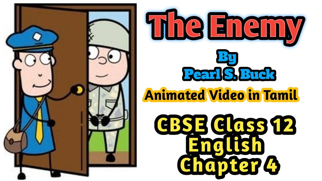 The Enemy class 12 English Animated Explanation in Tamil
