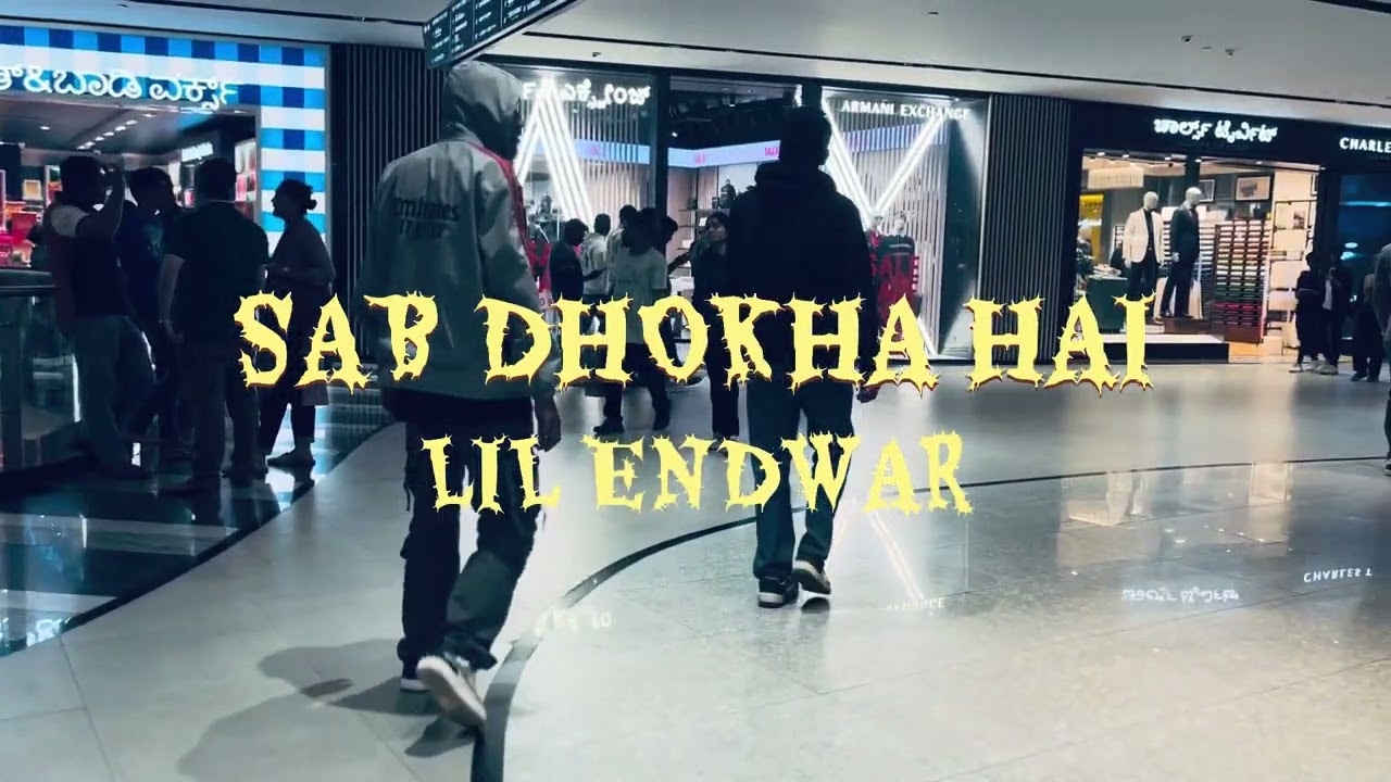 LIL ENDWAR ||SAB DHOKHA HAI||2K26 || OFFICIAL MUSIC ||
