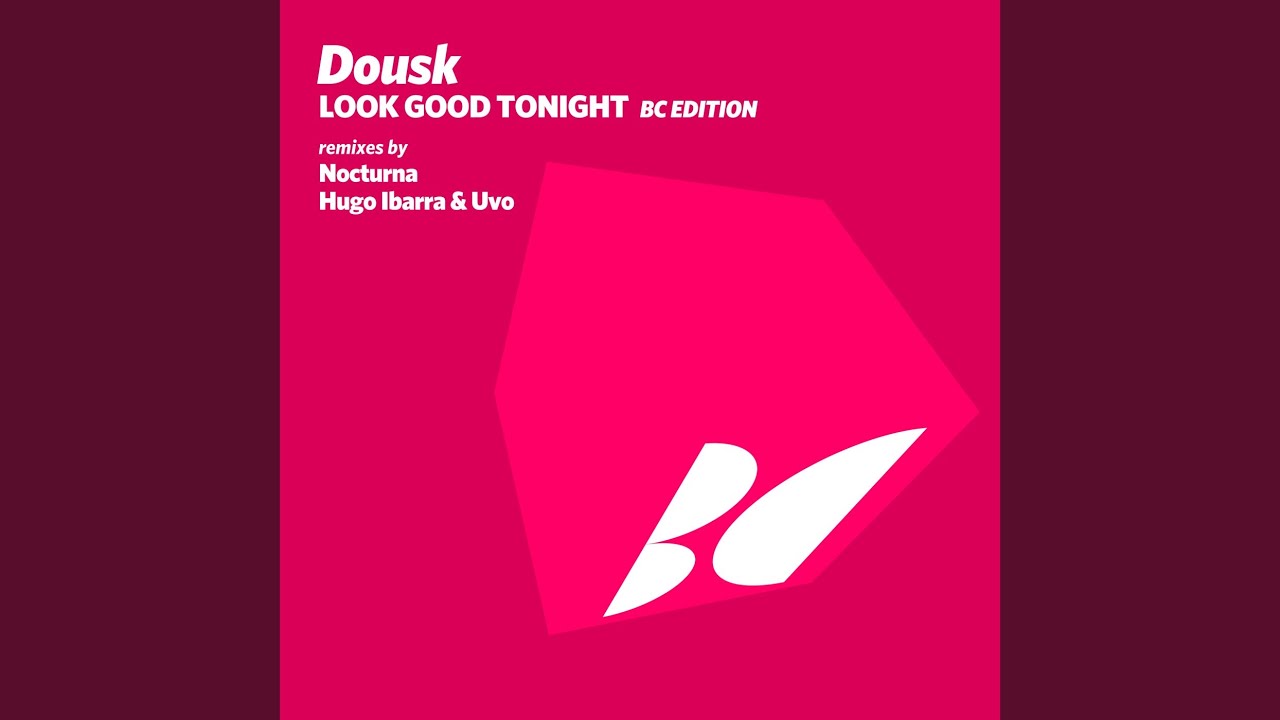 Look Good Tonight (Nocturna Remix)