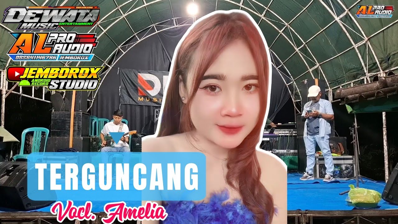TERGUNCANG//AMELIA//DEWATA MUSIK//A'L PRO AUDIO JEMBOROX STUDIO RANDUBLATUNG BLORA 