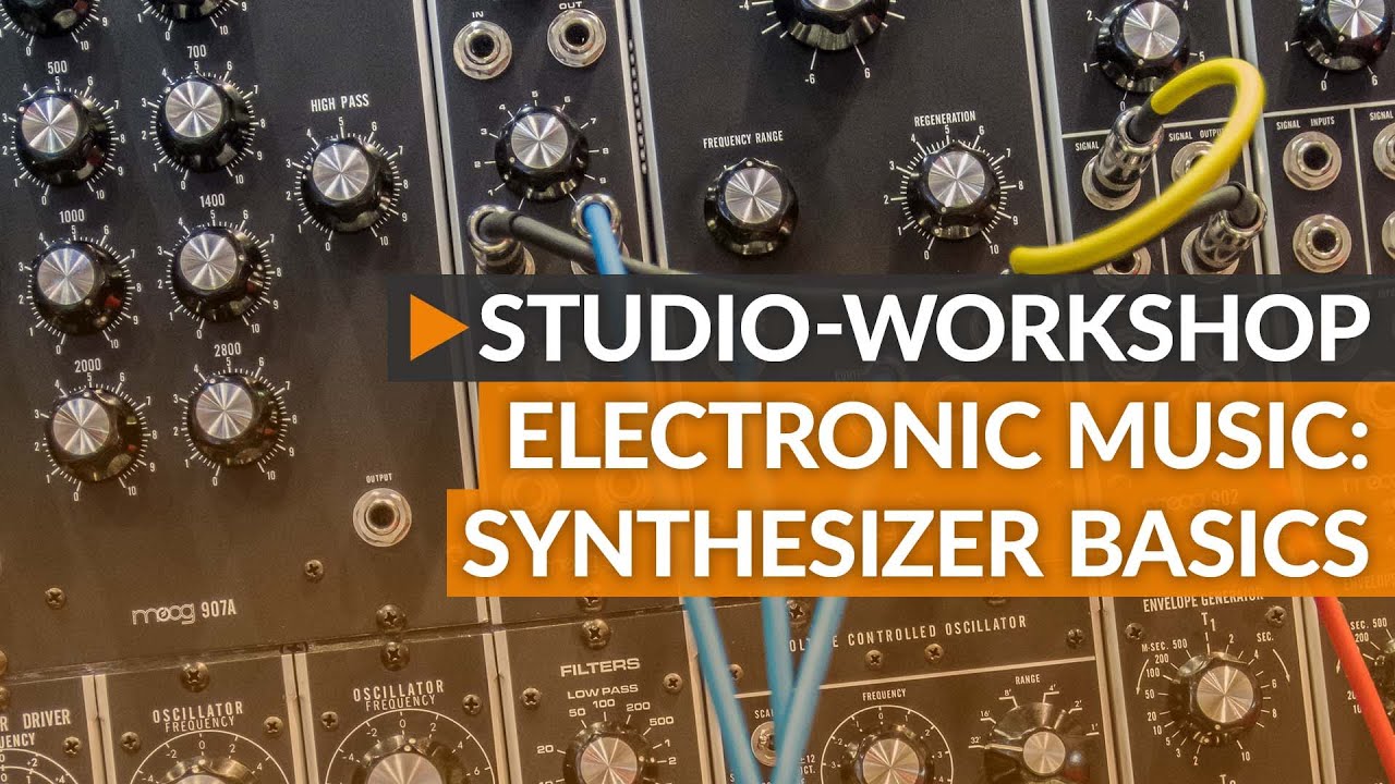 Electronic Music: Synthesizer Basics | HOFA-College