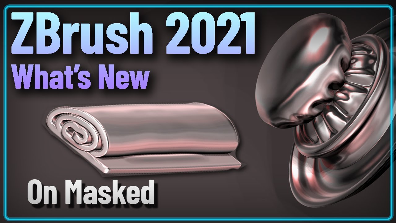 015 ZBrush 2021 On Masked