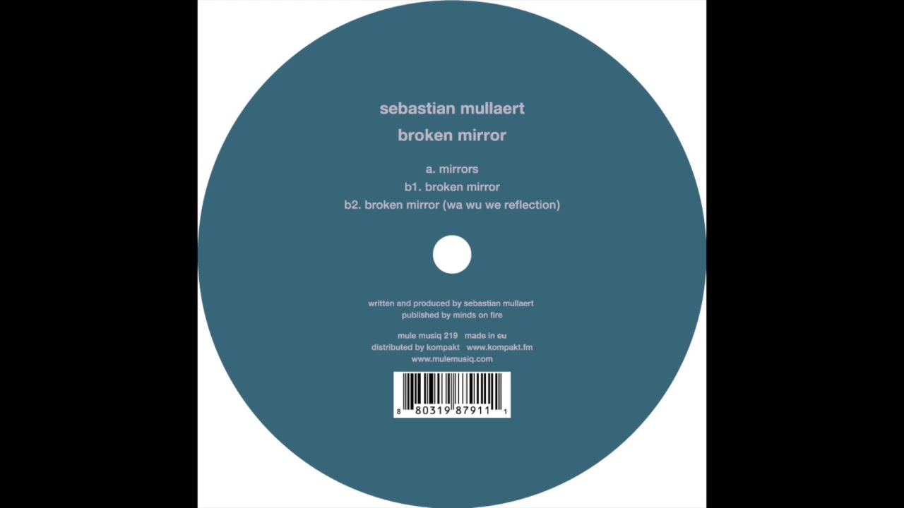 Sebastian Mullaert - Broken Mirror