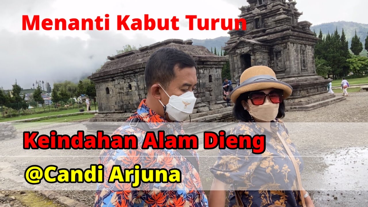 Dieng Part 2: Singgah di Candi Arjuna.