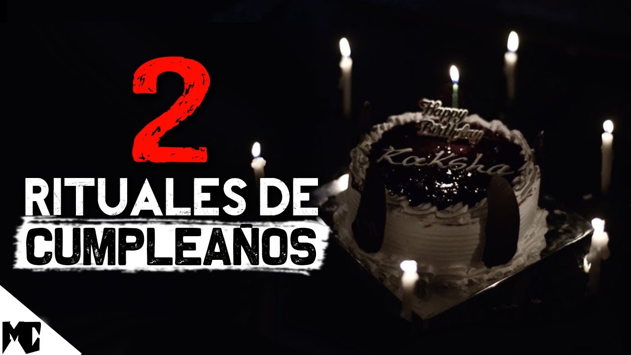 2 Rituales PROHIBIDOS para realizar en tu cumpleaños │ MundoCreepy