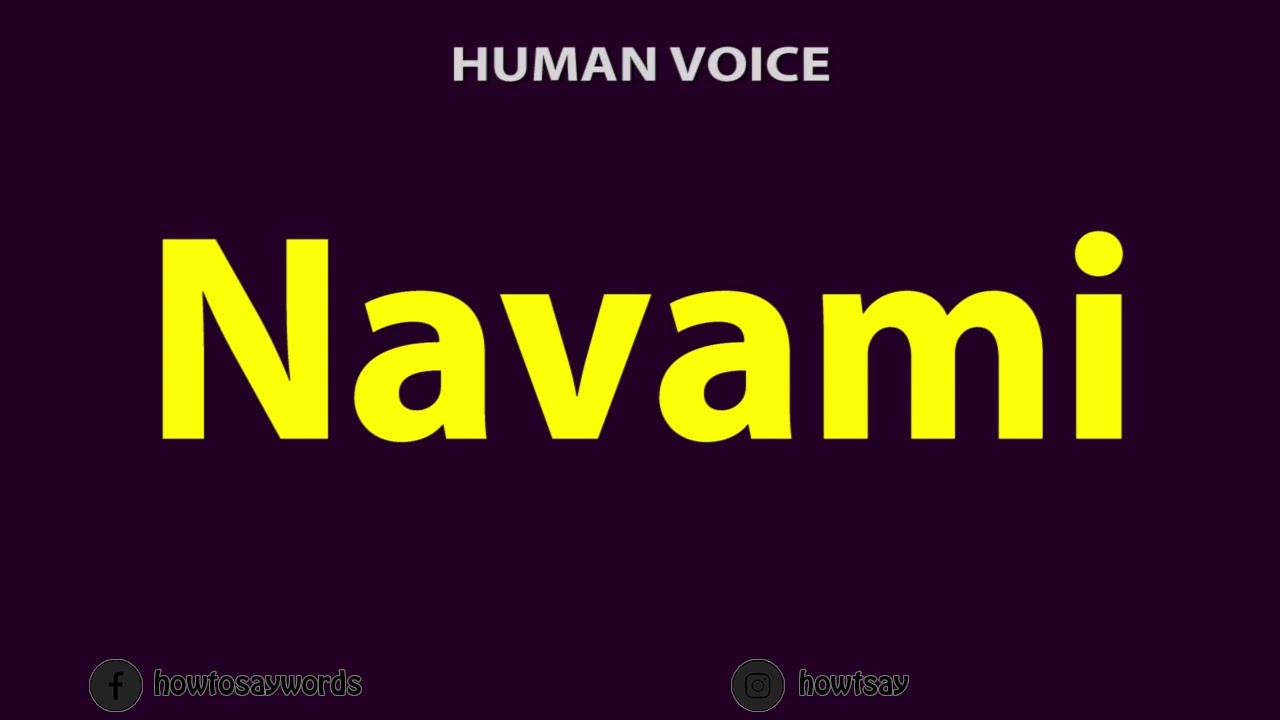 How To Pronounce Navami