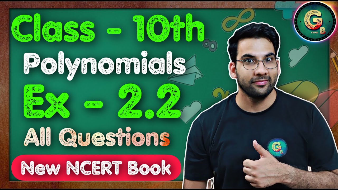 Класс - 10, Ex - 2.2, Q1 Q2, Полиномы || Новый NCERT || CBSE || Green Board