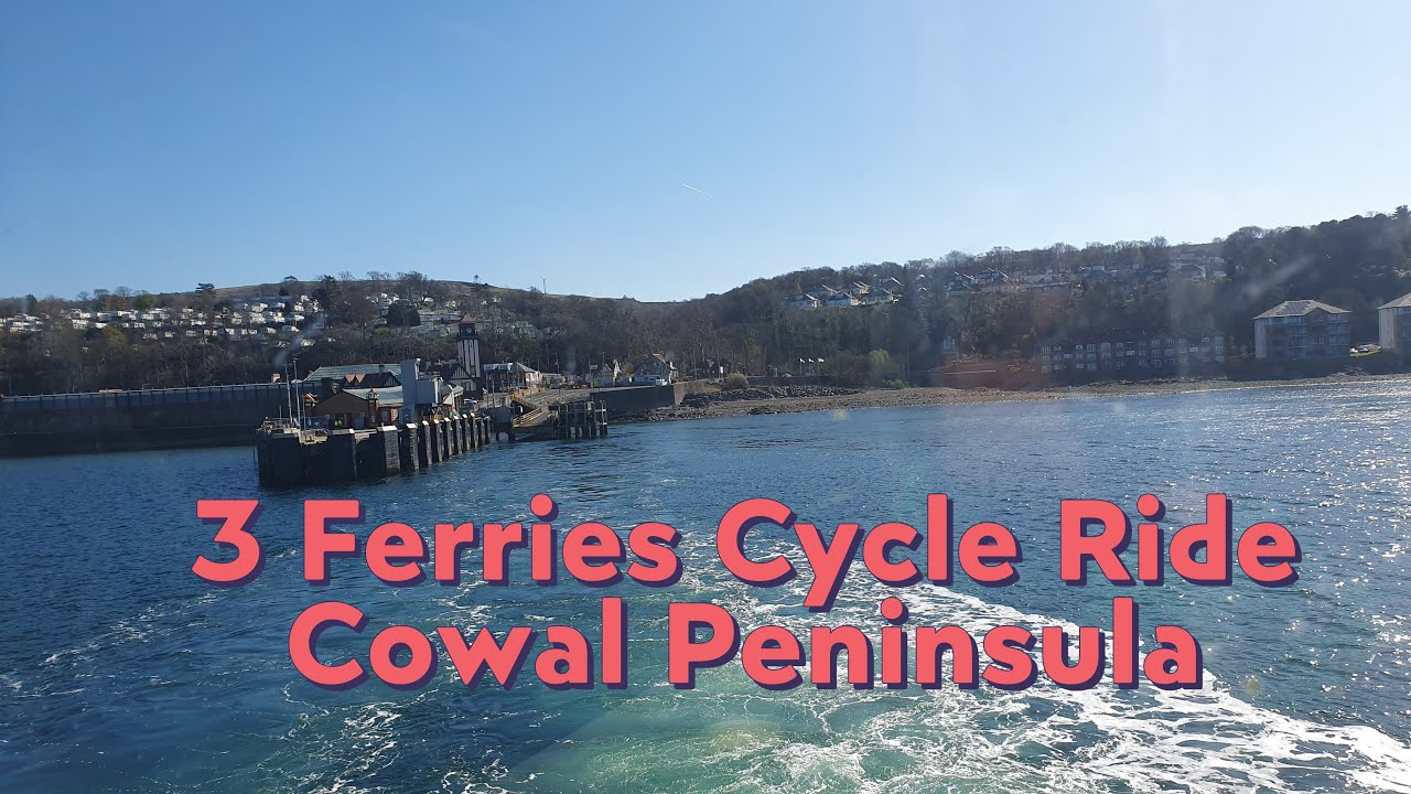 3 Ferries Cycle ride on the Cowal Peninsula Firth of Clyde