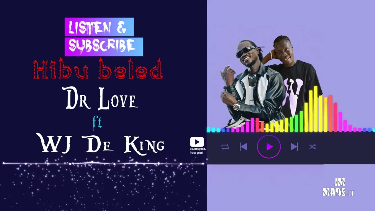 Dr love x Wj de king -Hubu beled