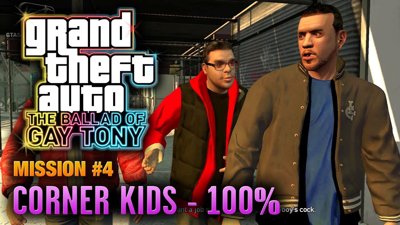 GTA: The Ballad of Gay Tony - Mission #4 - Corner Kids [100%] (1080p)