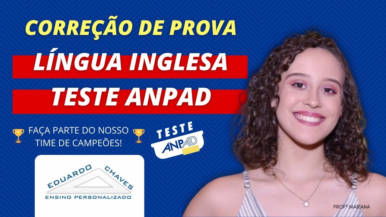 Teste Anpad - Aprenda as dicas da Prof Mariana e fature a Prova de Inglês !!!