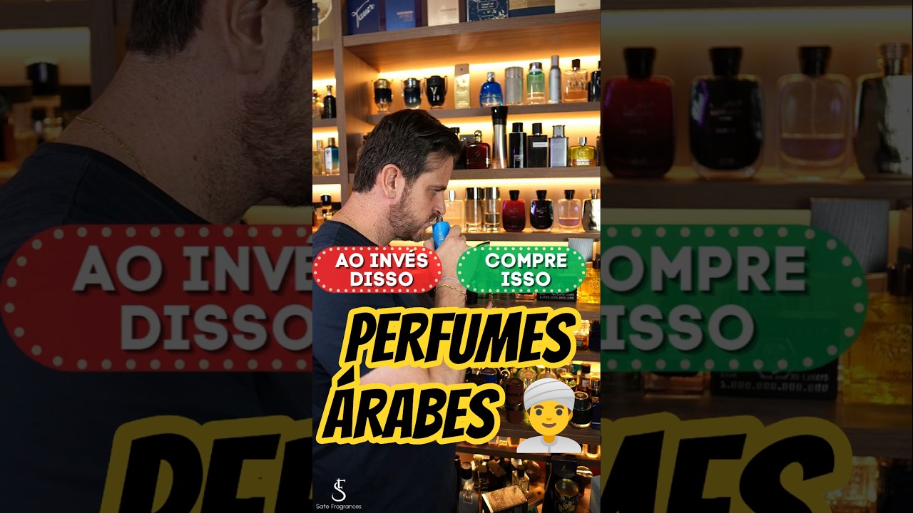 Ao INVÉS DISSO🚫 Compre ISSO✅️ (PERFUMES Árabes👳‍♂️)