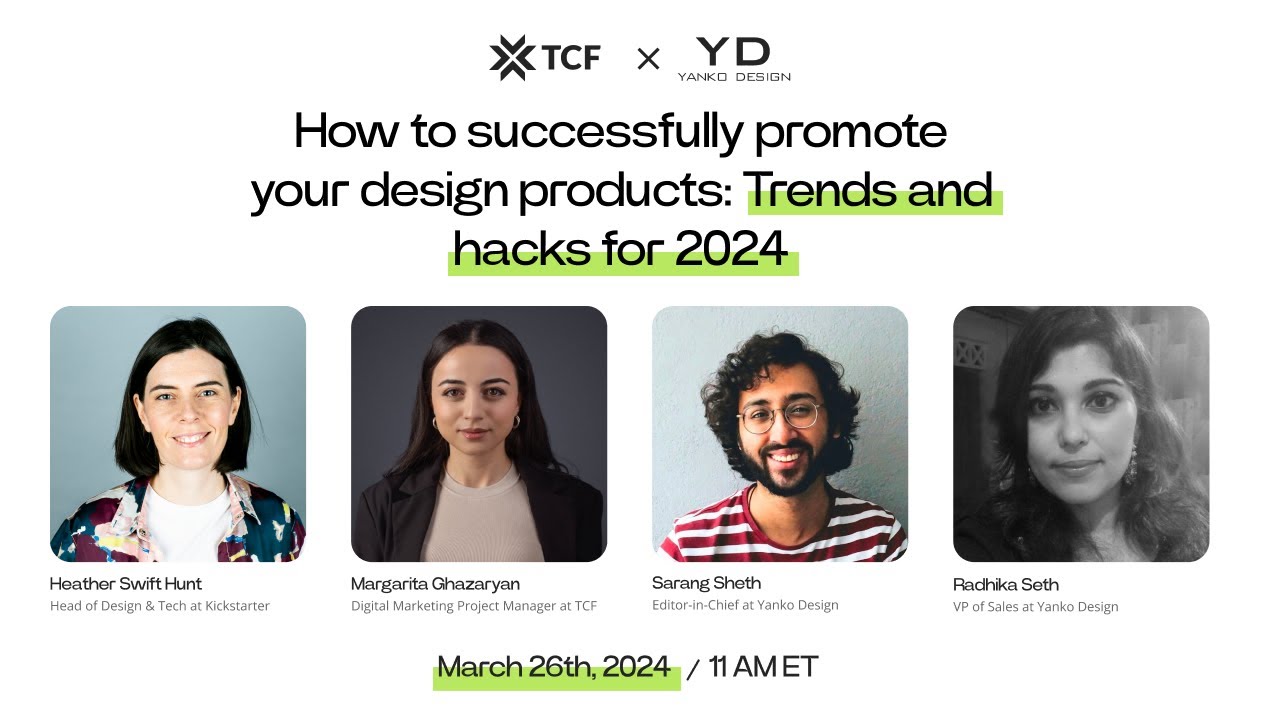 TCF X Yanko Design Webinar: How to Successfully Promote Your Design Products: Trends and Hacks 2024