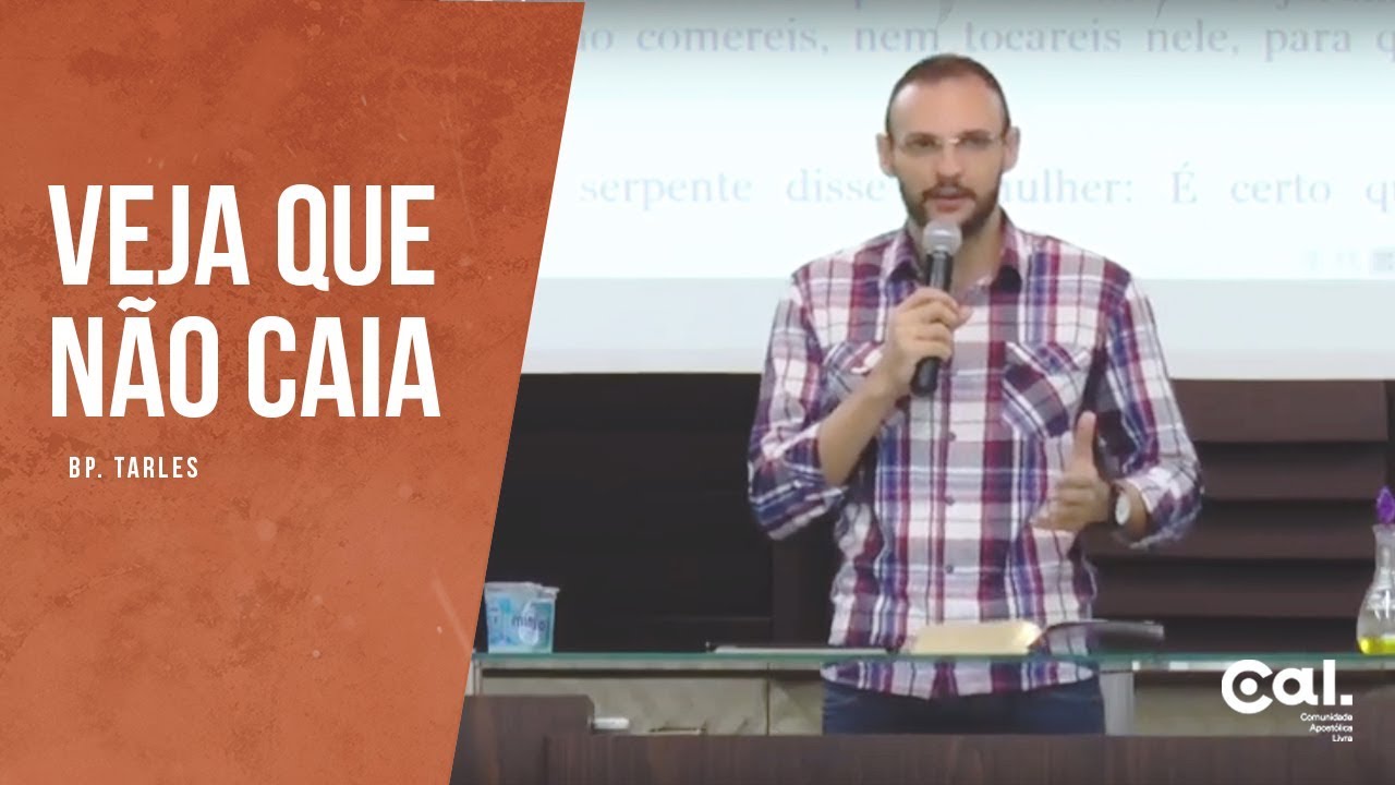 Veja que n&atilde;o caia - Bp. Tarles