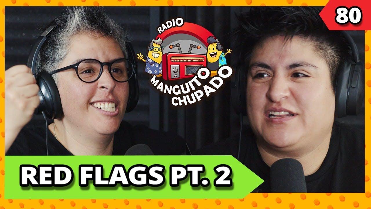 RED FLAGS Pt.2 I Ep.80 I RMCH