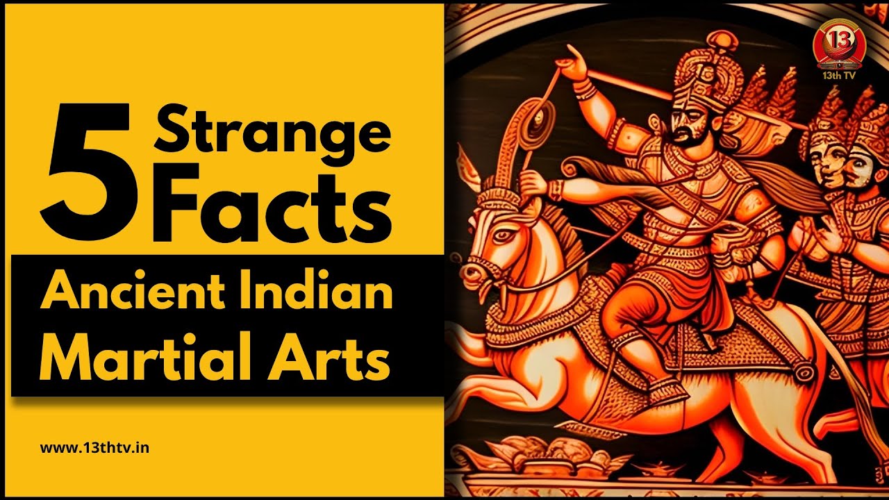 5 Strange Facts about Ancient Indian Martial Arts