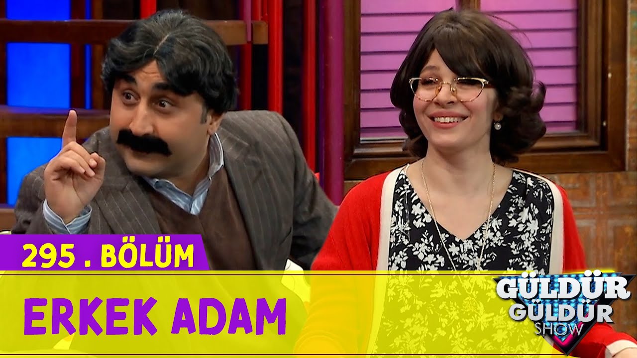 Erkek Adam - 295.Bölüm (Güldür Güldür Show)