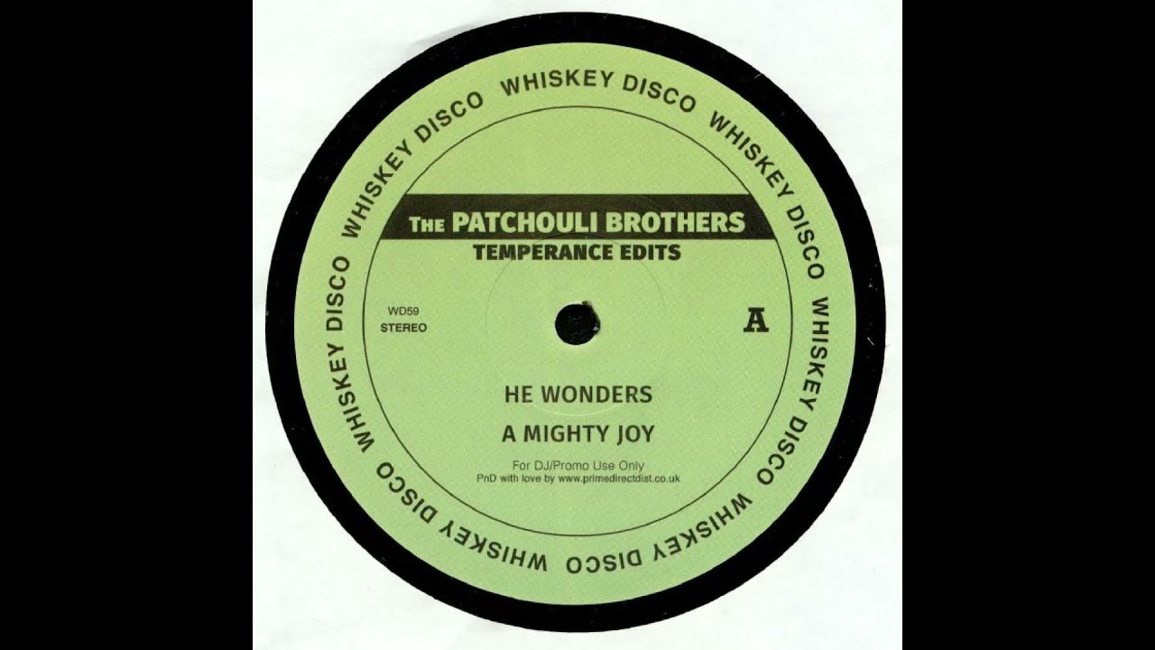 The Patchouli Brothers - A Mighty Joy