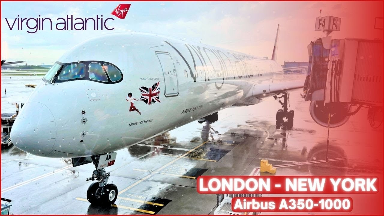 London Heathrow (LHR) to John F. Kennedy International (JFK) | Virgin Atlantic Airbus A350-1000