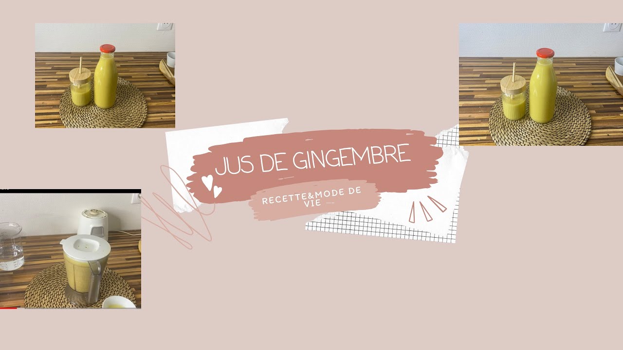Comment faire du jus de gingembre frais et facile