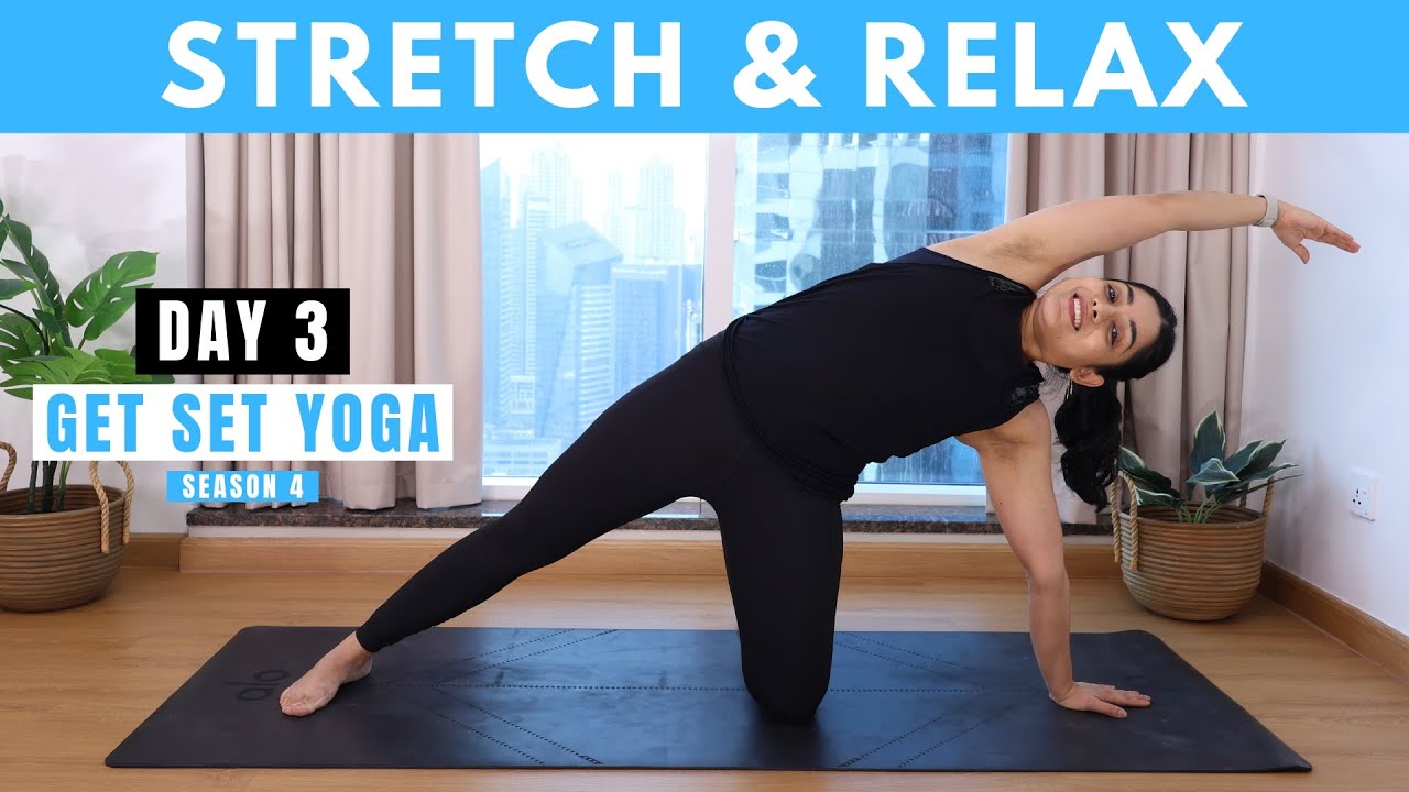 Day 3 - Stretch & Relax | 30 Mins Gentle Yoga Streching Practice for Relaxation | GSY Season 4