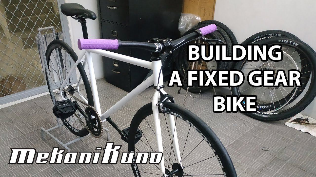 Building A Bike at Home - Fixed Gear
