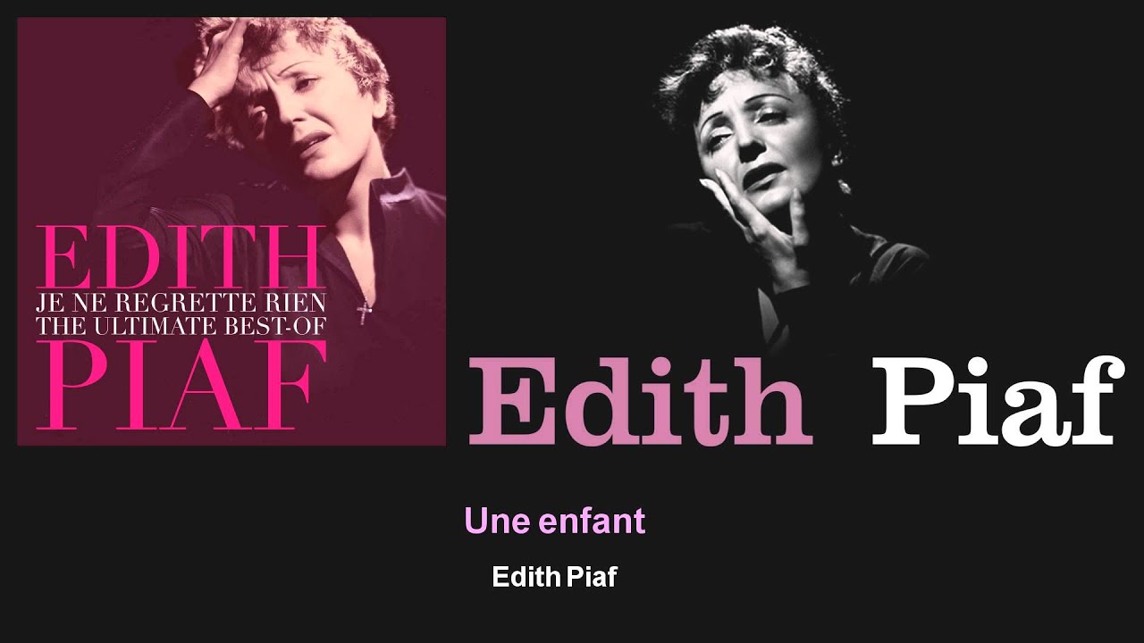 Édith Piaf - Une enfant
