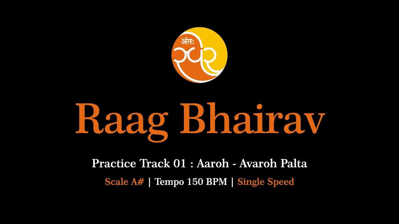 Practice Track | Raag Bhairav | Aaroh Avaroh Scale A# | SINGLE SPEED | Learn Music