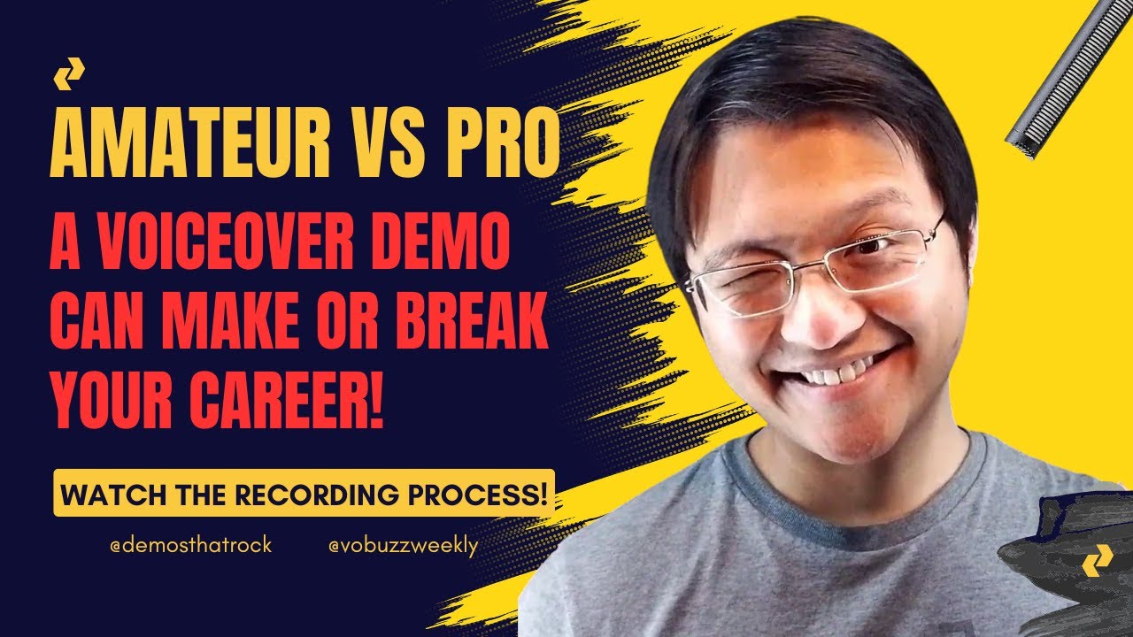 Amateur vs Pro - A Voiceover Demo Can Make or Break Your Career