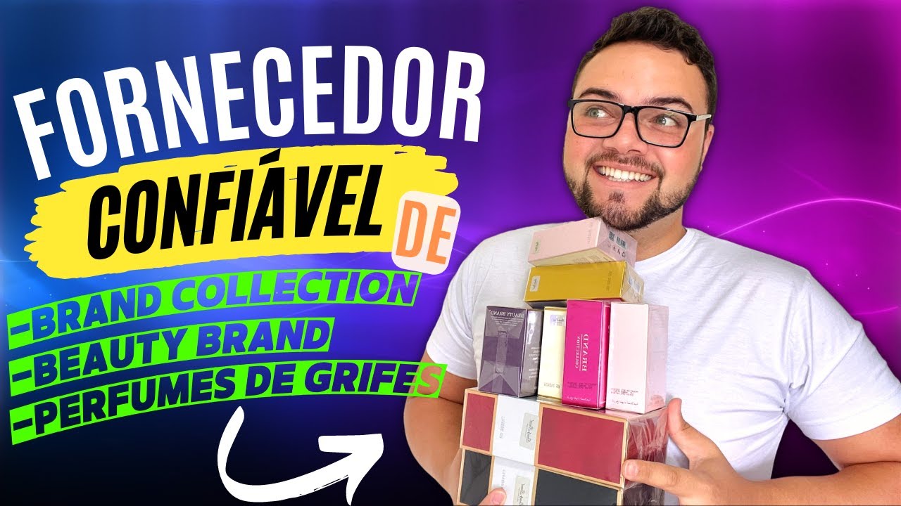 Fornecedor de Brand Collection e Beauty Brand. Onde comprar? Como começar a vender?