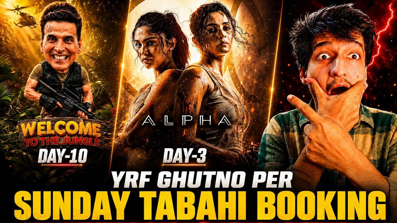 #WelcomeToTheJungle Day 10 Box Office Collection #Alpha Day 3 Collection ALPHA Day 2 Collection