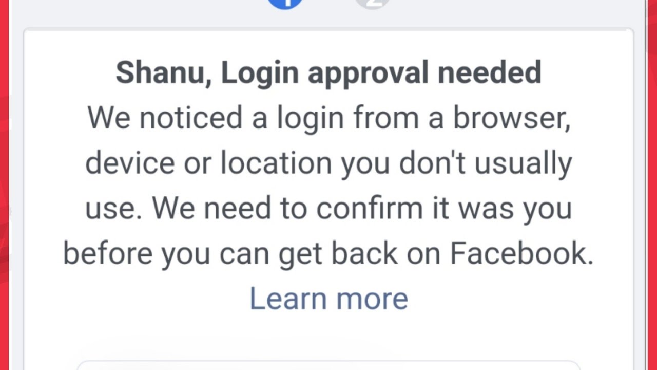 Facebook Fix Login approval needed Problem Solve