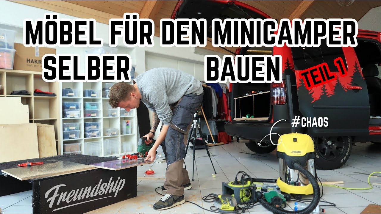 Möbel im Caddy Minicamper selber bauen, Teil 1// FREUNDSHIP