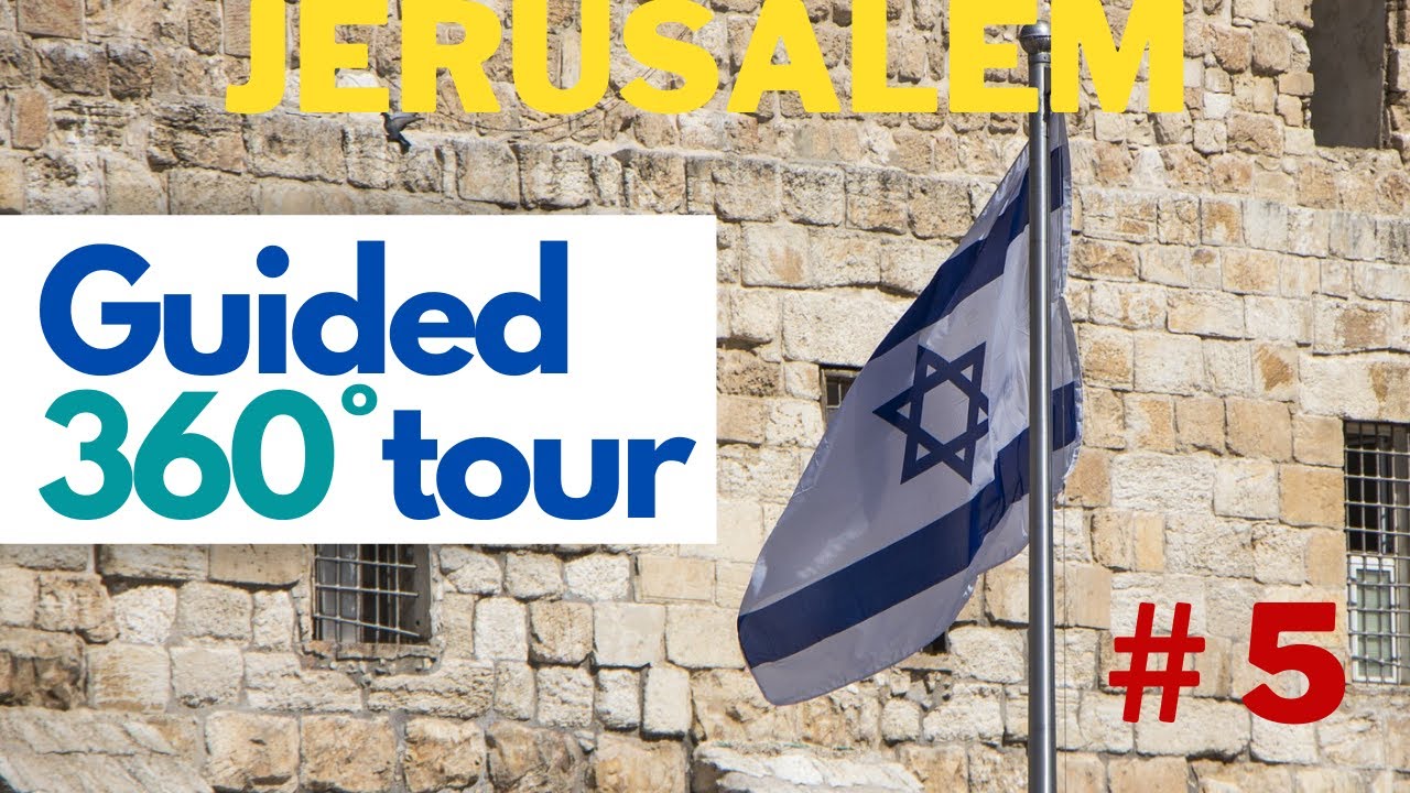 Jerusalem highlights tour with a professional guide, part 5/5. 360/VR