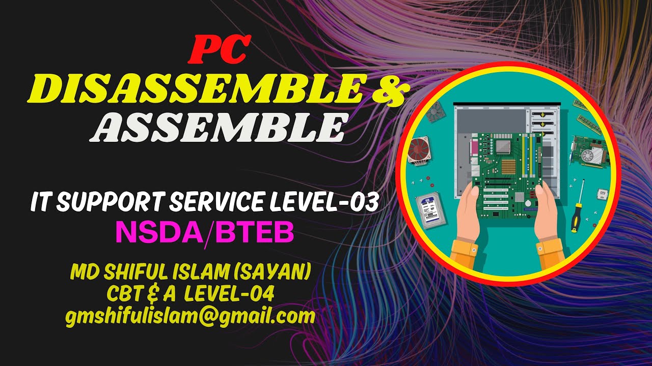 IT Support Service Level 03 | IT Support Service Pc Disassemble and Assemble | Pc builder bangladesh